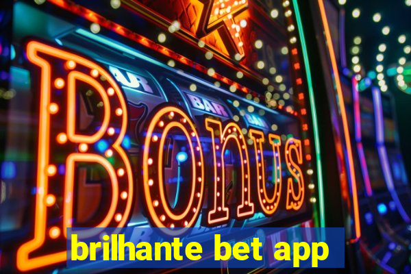 brilhante bet app